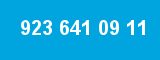 923 641 09 11